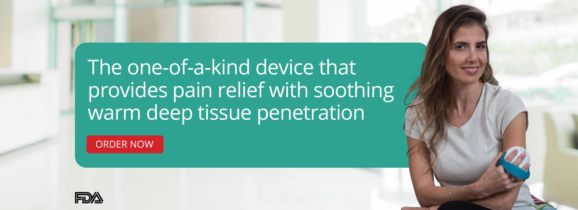 The best solution to your pain.* The only FDA-cleared home-use device featuring the patented synergy of 3 energy sources to gain pain relief and help the body heal itself